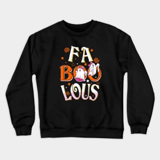 Fa - BOO - Lous - Fabulous ghost Halloween for women Crewneck Sweatshirt